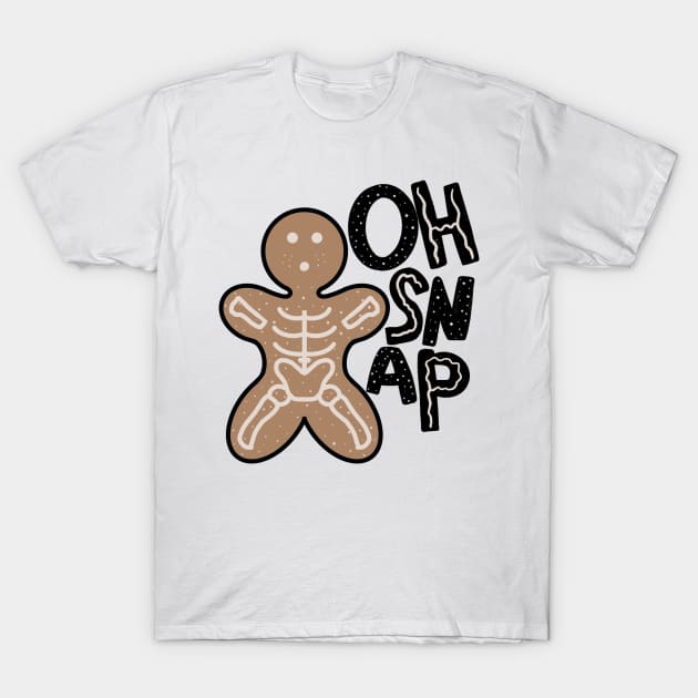 Oh snap T-Shirt by frankenstipple